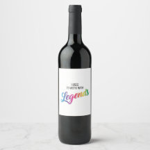 Je travaillais avec Legends Wine Étiquette