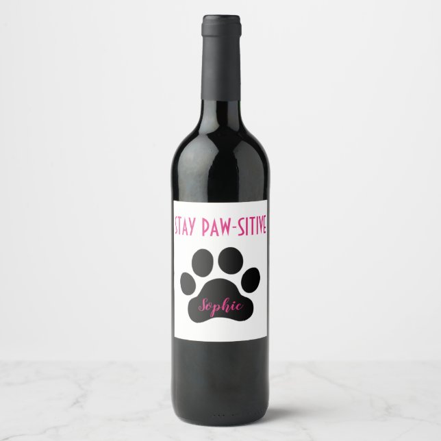 Pour Bouteilles De Vin Nom Personnalisé Restez Paw Sitive Chien Étiquette (Devant)