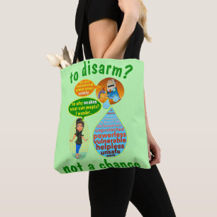 Pour désarmer ? Sac fourre-tout
