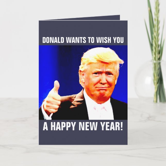 Pour Fêtes Annuelles Cartes de vœux drôles de Donald Trump NOUVEL AN, B (Devant)