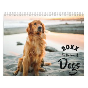 Pour l'amour des chiens Calendrier photo personnal