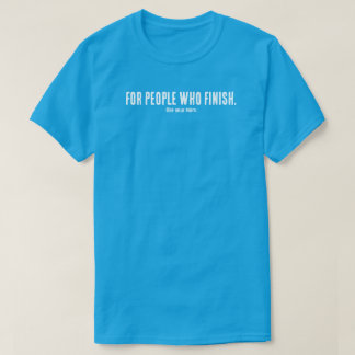 Pour les gens qui terminent leur T-Shirt | Mentali