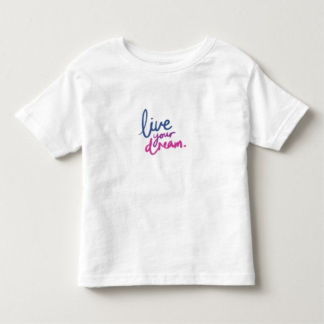Pour Les Tous Petits Cute Dream Quote Toddler T-Shirt Encouraging Kids (Devant)