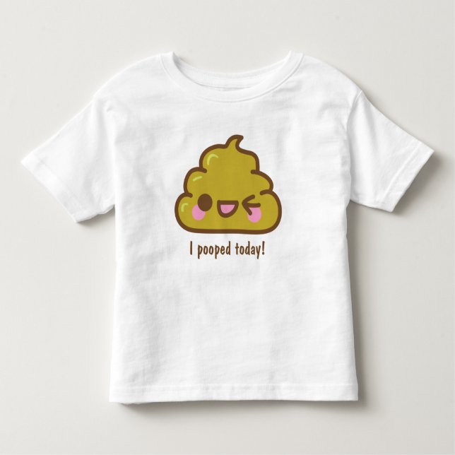 Pour Les Tous Petits i POOPED AUJOURD'HUI ! T-shirt drôle (Devant)