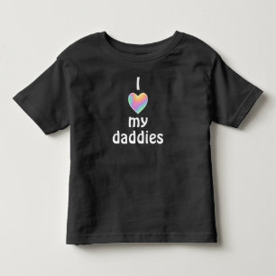 Pour Les Tous Petits J'Aime Mes Daddies Toddler T-Shirt