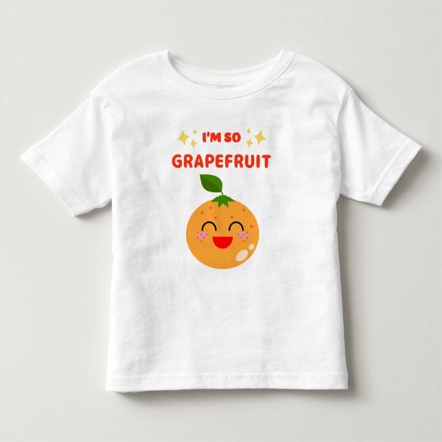 Pour Les Tous Petits JE SUIS TELLEMENT PAMPLEMOUSSE  T-Shirt (Devant)