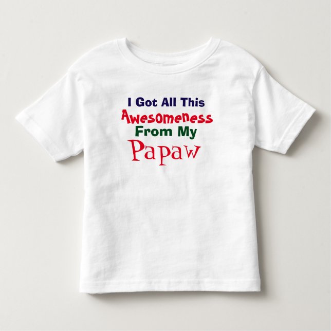 Pour Les Tous Petits J'Obtiens Ma Compréhension De Mon T-shirt Papaw (Devant)