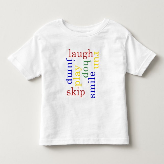 Pour Les Tous Petits Jouer, rire, courir, sauter T-shirt Typographie (Devant)