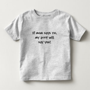Pour Les Tous Petits La tante dit oui le T-shirt d'enfant en bas âge