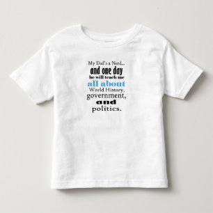Pour Les Tous Petits Mon père est Nerd d'histoire, T-shirt Toddler Jers
