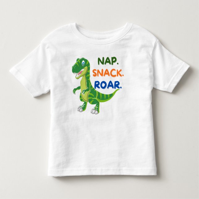 Pour Les Tous Petits Nap Snack Roar Dinosaur Toddler T-Shirt  (Devant)