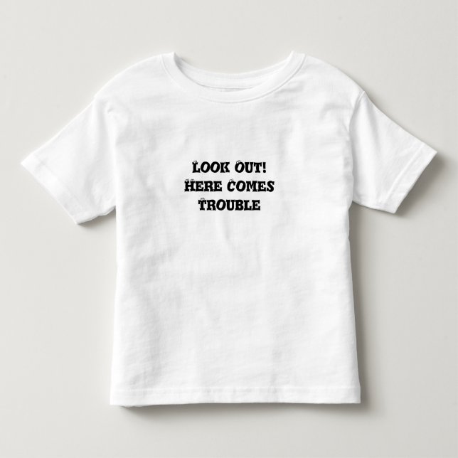 Pour Les Tous Petits Regardez ! Voici venir le problème - T-shirt (Devant)