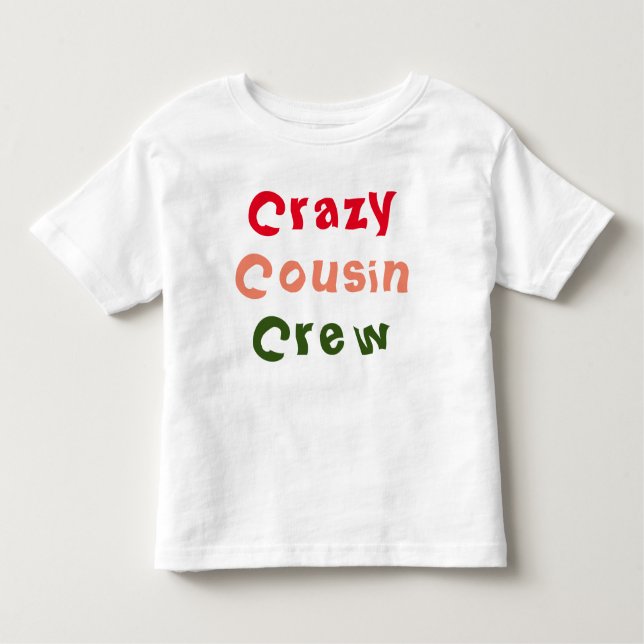 Pour Les Tous Petits T-shirt Crazy Cousin Crew (Devant)