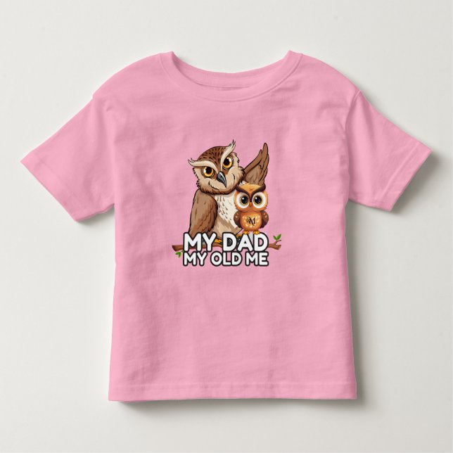 Pour Les Tous Petits T-Shirt Toddler : Mon père Mon vieux moi (rose) (Devant)