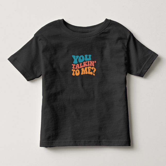 Pour Les Tous Petits T-shirt "Tu me parles ?" (Devant)