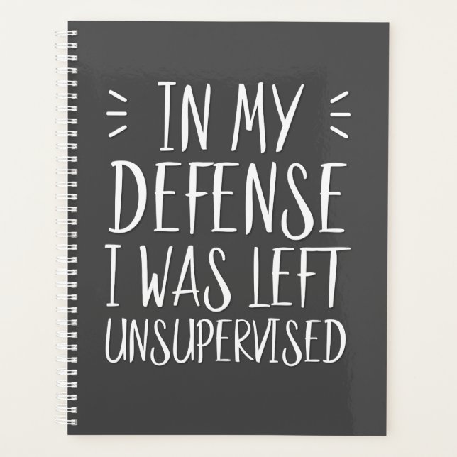 Pour ma défense, j'ai été laissée sans surveillanc (Devant)