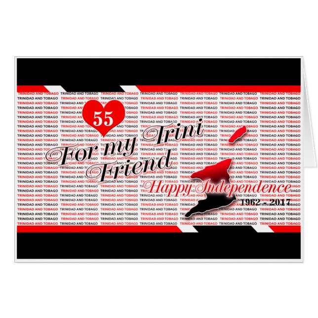 Pour Mon Ami Trini - Bonne Indépendance T&T (Devant horizontal)