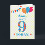 Pour Son 9e Anniversaire Bund et Carte Ballons<br><div class="desc">Une carte d'anniversaire colorée pour un fils de 9 ans avec le grand numéro 9 rempli d'un motif orange, rouge et bleu, surligné de bleu vif. Il y a des ballons et du bunting en haut, dans des couleurs assorties et l'accueil à la couverture est : "Mon fils, tu as...</div>
