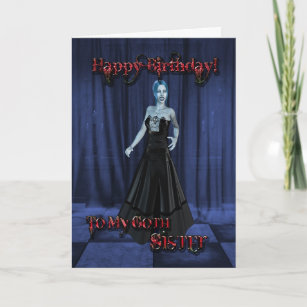 Pour une soeur gothique, Une carte d'anniversaire 