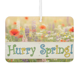 Pour Voiture Dépêche-toi, Printemps ! Rectangle Désodorisant po