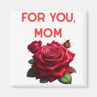 Pour vous, maman Magnet