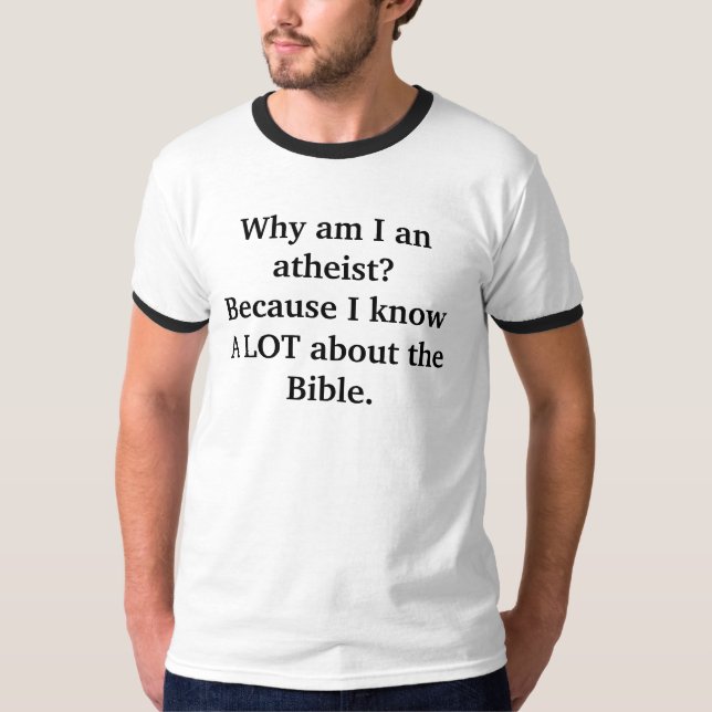 Pourquoi je suis un T-shirt athée (Devant)