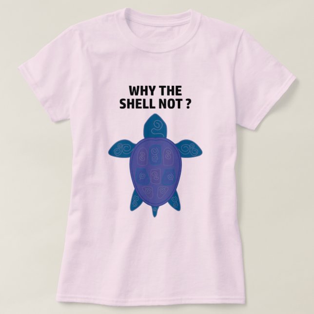 Pourquoi la coquille n'est pas tortue T-shirt (Design devant)