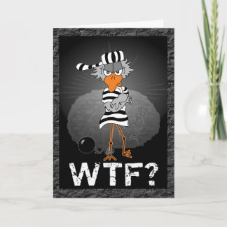 Pourquoi la Felony : Carte de voeux Jailbird