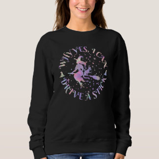 Pourquoi Oui, Je Peux Conduire Un Bâton ! T-shirts