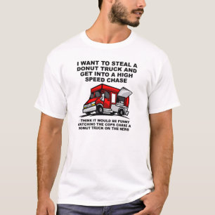Poursuite Drôle de T-Shirt par la Police du Beigne