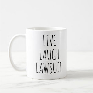 Poursuite judiciaire, rire et vie, Tasse d'avocat