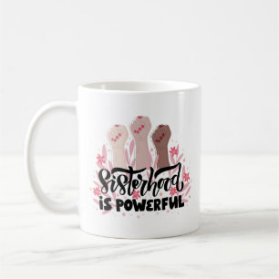 Pousser la Mug de la Sisterhood féminine