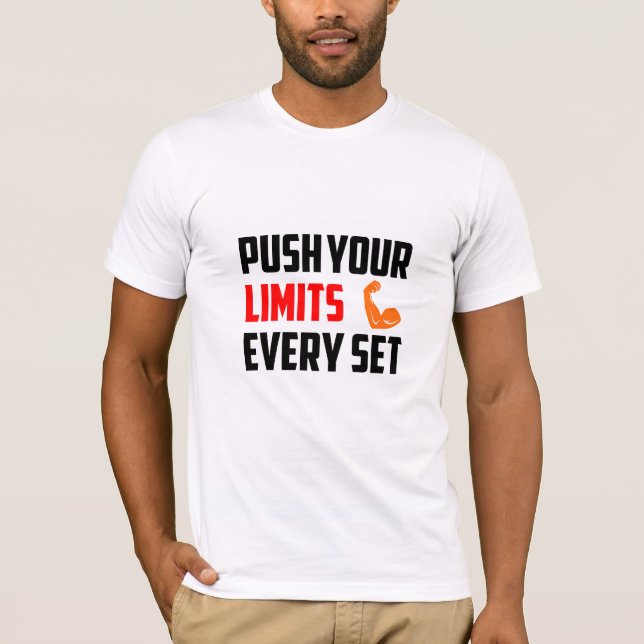 Poussez Vos Limites Chaque Set / Gym T-Shirt (Devant)