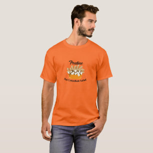 Poutine, La salade canadienne - T-shirt de base po