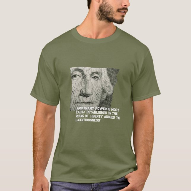 "pouvoir arbitraire" T-shirt George Washington (Devant)