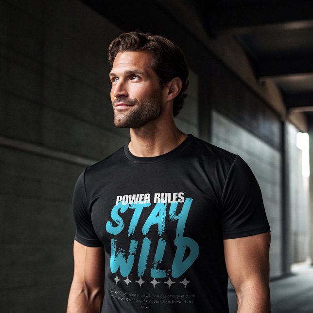 Power Rules Stay Wild Gym T-Shirt | Savage Alpha  (Créateur téléchargé)