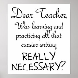Practice Cursive Funny Poster