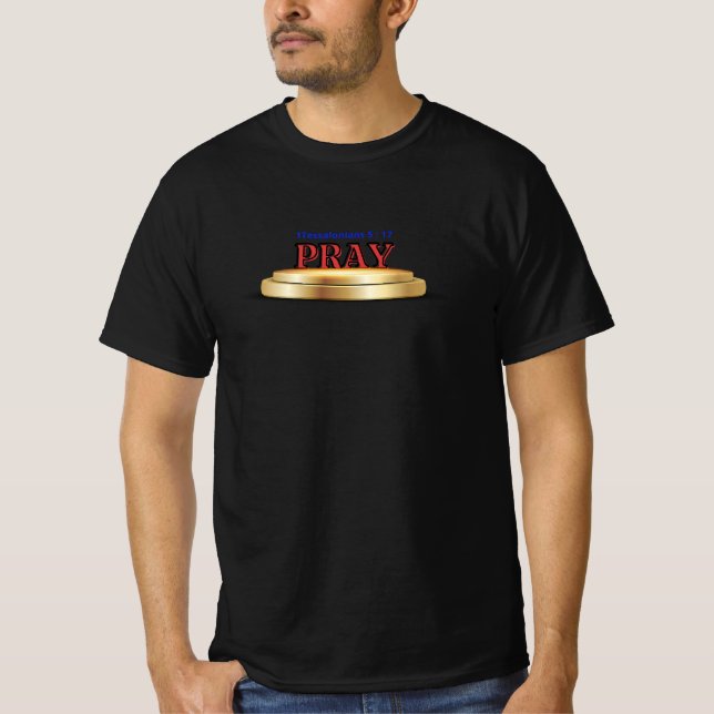 Pray (1 Tes 5:17) Tshirt (Devant)
