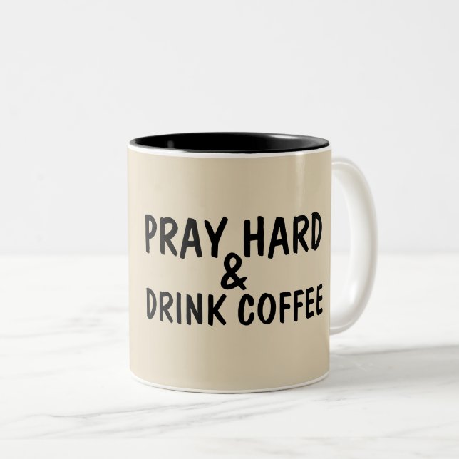 PRAY HARD & BOIRE CAFÉ Christian Coffee Mugs (Devant droit)