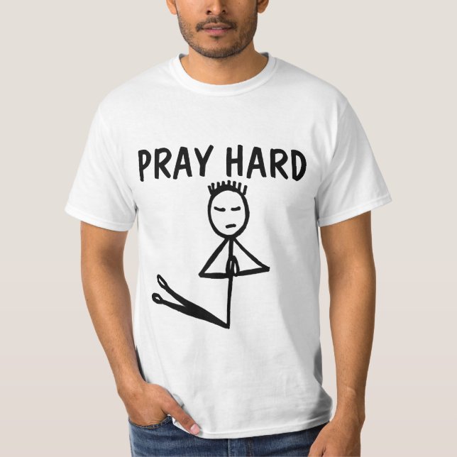 Pray Hard Christian T-shirts (Devant)