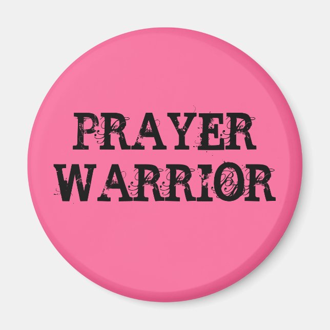 PRAYER WARRIOR Magnet (Devant)