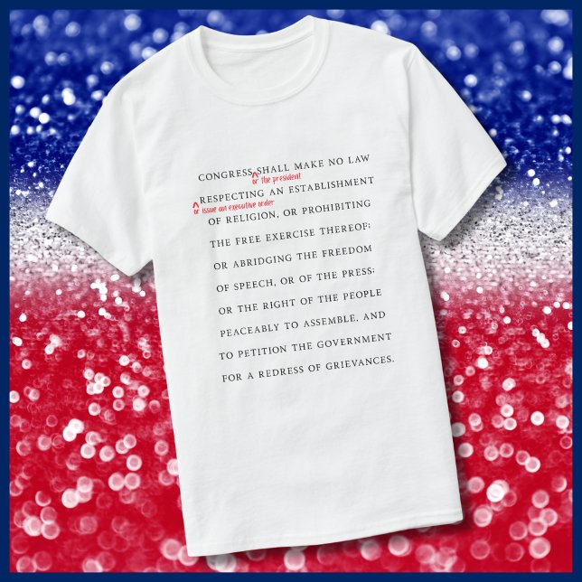Premier amendement Révision T-shirt Démocratie (First Amendment Freedom of Speech Revised Version for president)