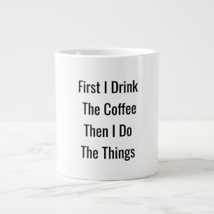 Premier café puis les choses - Mug motivationnel