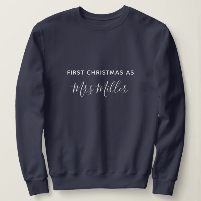 Premier Noël en tant que Mme Navy Blue Sweatshirt  (Design devant)