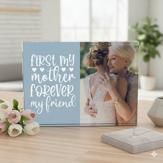 Première Ma mère pour toujours Mon ami Bloc photo (First My Mother Forever My Friend Photo Block)
