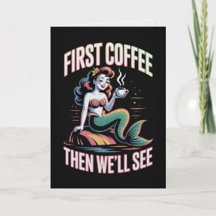 Premièrement Café Ensuite On Verra Carte De Sirène