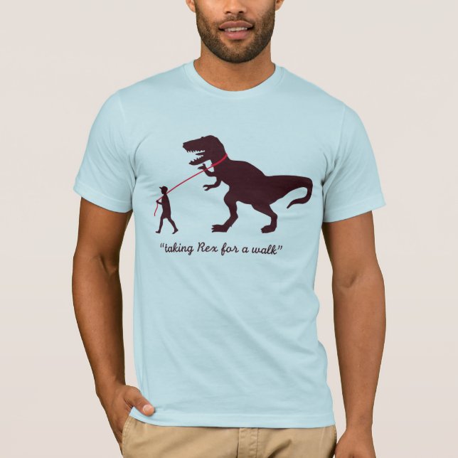 prenant Rex pour un T-shirt de promenade - (Devant)