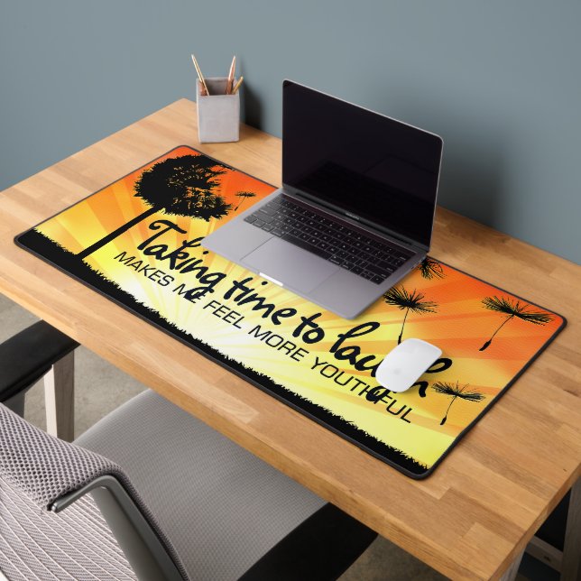 "Prendre le temps de rire" Motivation Affirmation (Bureau 2)