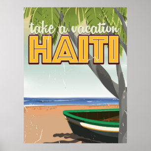 Prenez des vacances en Haïti poster de voyage