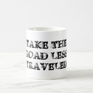 Prenez la route moins voyagé Mug